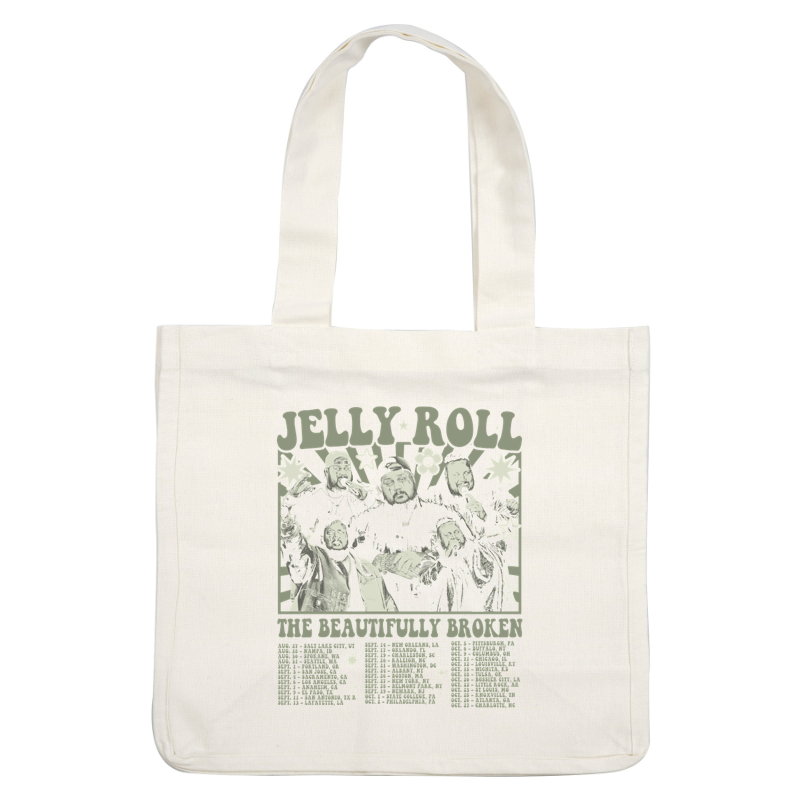 Promotional poster for Jelly Roll's "The Beautifully Broken" tour, featuring vibrant graphics and a schedule of tour dates.DTF Transfers heat press transfers