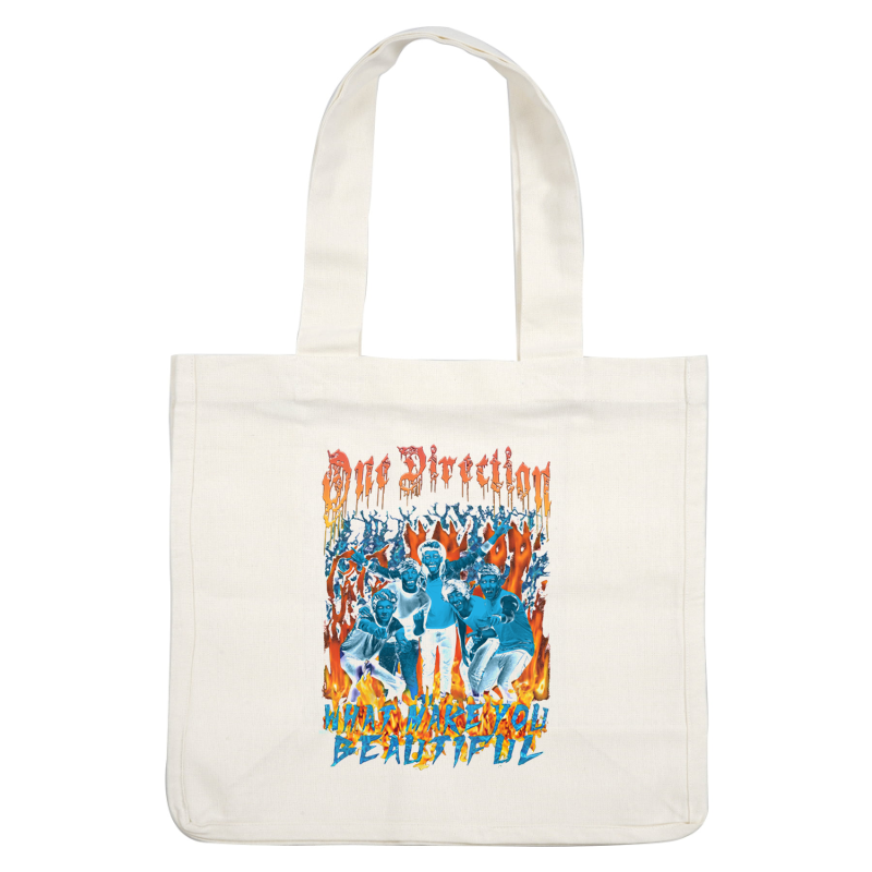 Una ilustración vibrante de One Direction rodeado de llamas, que muestra su energía lúdica y presenta el título de la canción "What Makes You Beautiful". Transferencias DTF