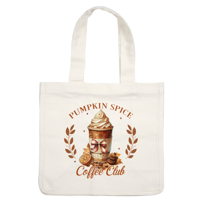 Join the "Pumpkin Spice Coffee Club" for a delightful seasonal beverage topped with creamy whipped cream and autumnal flavors! dtf transfers