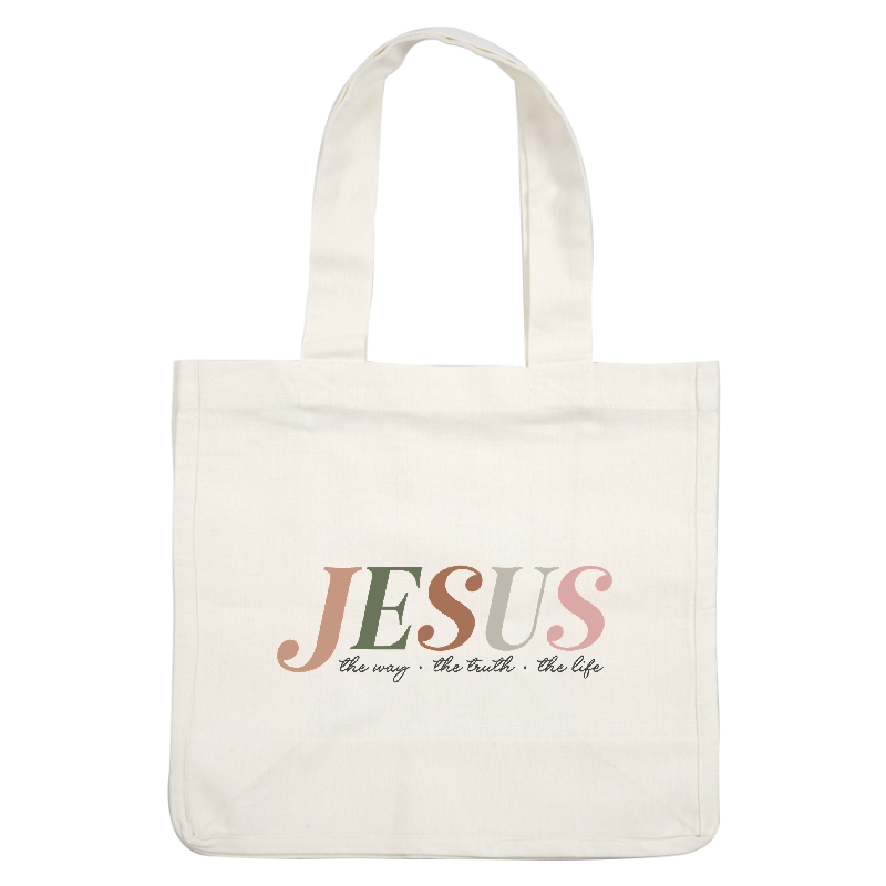 A vibrant typographic design featuring the word "JESUS" with a slogan that reads "the way · the truth · the life."DTF Transfers