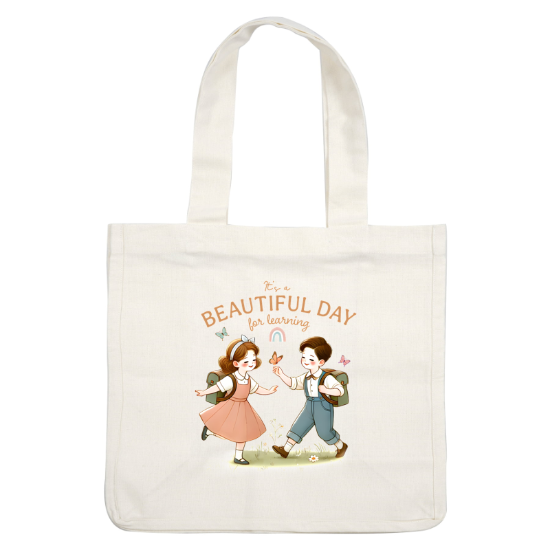 This charming illustration features two joyful children exploring nature, with the phrase "It's a beautiful day for learning" above them.DTF Transfers