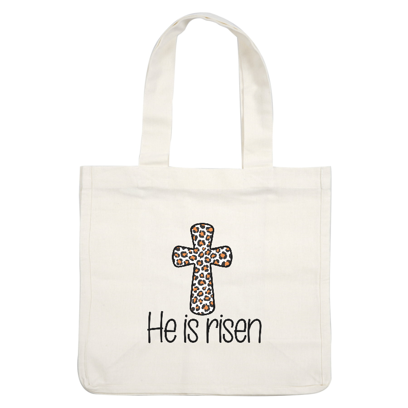 A stylish leopard print cross with the uplifting phrase "He is risen" below, perfect for faith-inspired decor.DTF Transfers