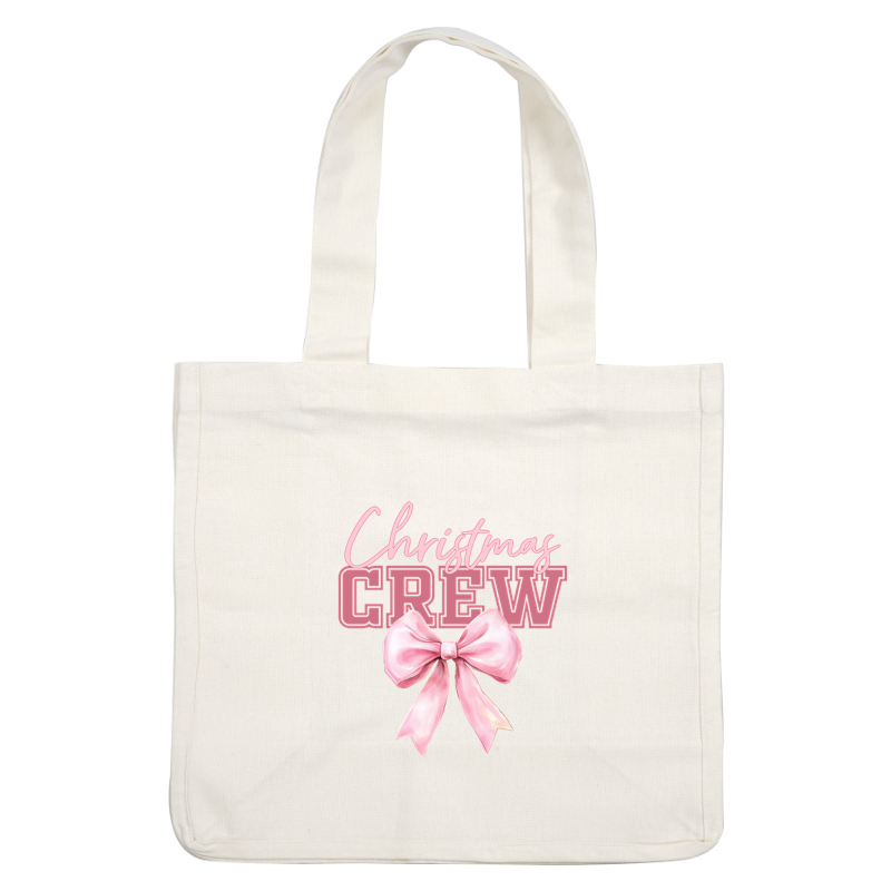 Festive "Christmas Crew" design featuring a charming pink bow, perfect for holiday gatherings and celebrations. heat press transfers
