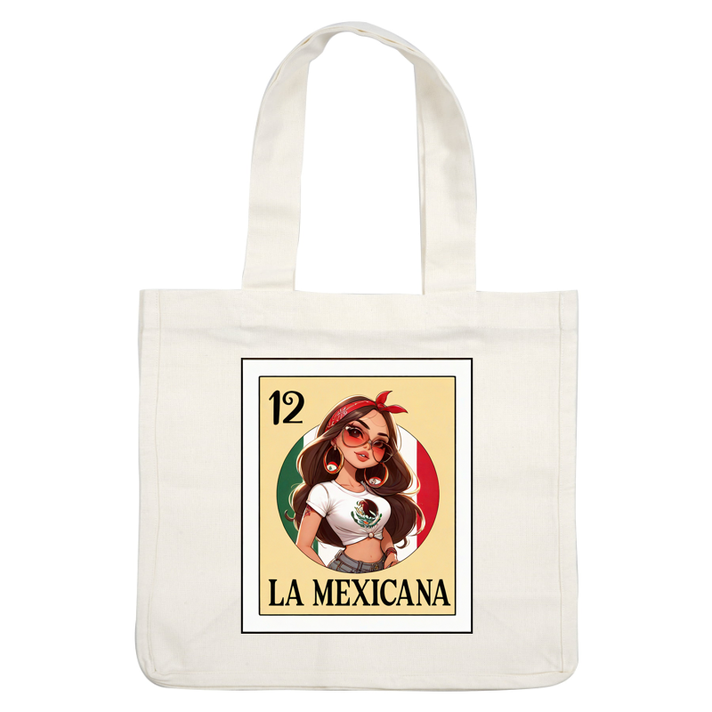 A vibrant illustration featuring a stylish girl in sunglasses and a Mexican flag-themed outfit, titled "La Mexicana." heat press transfers