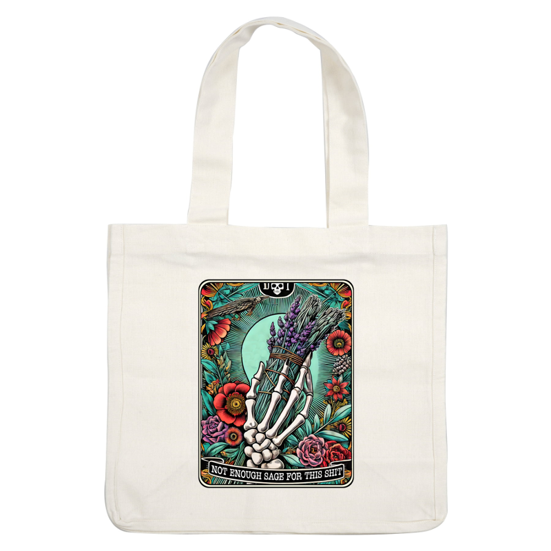 Una ilustración vibrante que presenta una mano esquelética sosteniendo lavanda, rodeada de flores de colores y la frase "No hay suficiente salvia para esta mierda".