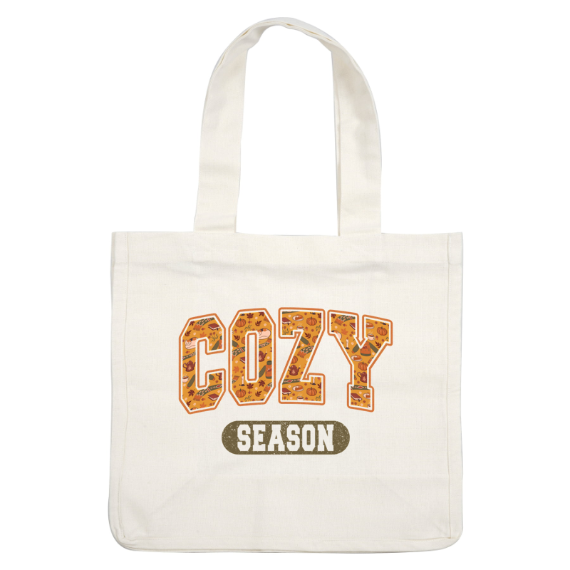 Embrace the warmth of "Cozy Season" with this cheerful, autumn-inspired design featuring seasonal motifs and inviting colors. heat press transfers