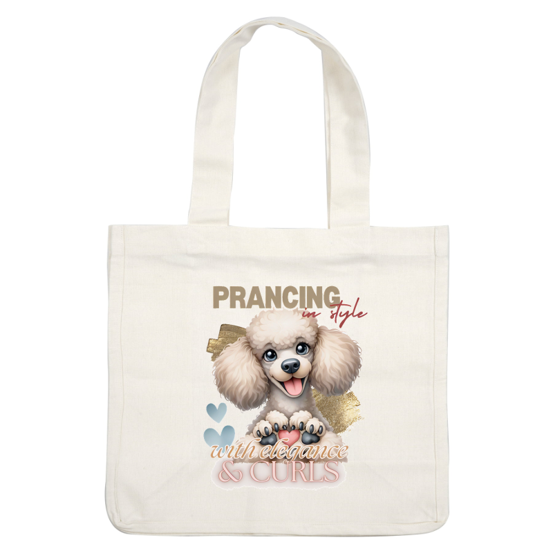 A cheerful, stylized illustration of a poodle with fluffy curls, featuring playful text about elegance and style. heat press transfers