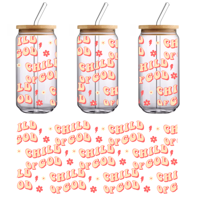 A playful and vibrant design featuring the phrase "Child of God," adorned with flowers.UV Transfers