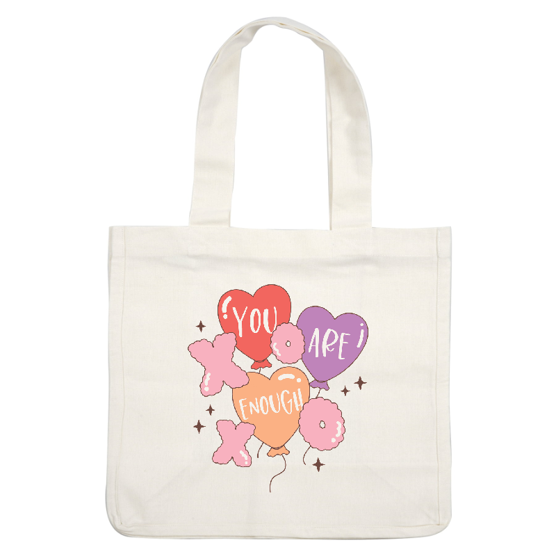 A vibrant illustration featuring colorful heart-shaped balloons with uplifting messages, celebrating self-worth and positivity.DTF Transfers