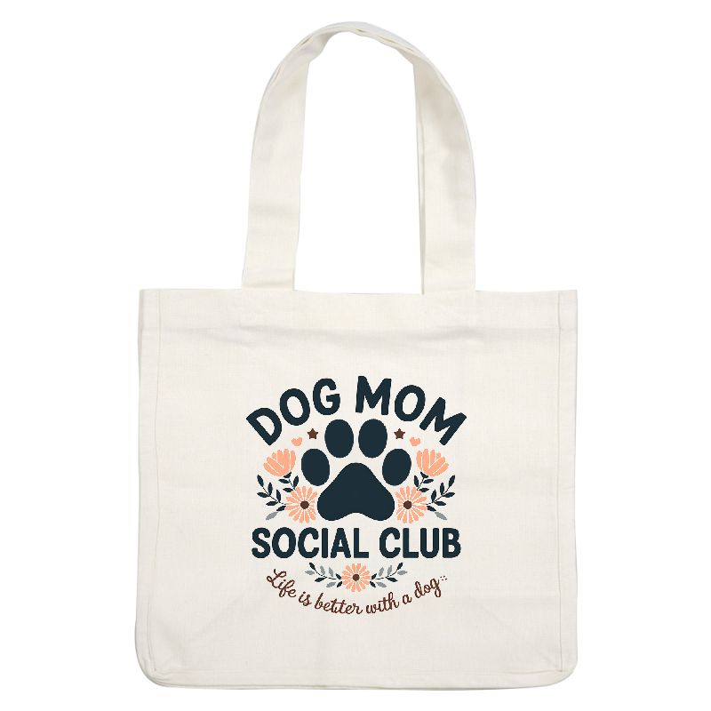 A colorful "Dog Mom Social Club" logo with flowers and a paw print.DTF Transfers