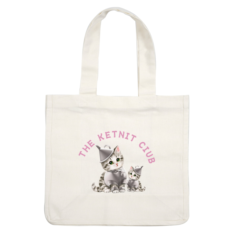 Adorable cartoon kittens dressed in silver tin man outfits, featuring a whimsical font that reads "The Ketnit Club."dtf regular iron
