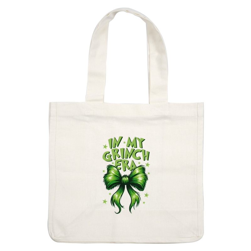 Un diseño verde vibrante que presenta un lazo grande y la divertida frase "In My Grinch Era", acentuada con estrellas.