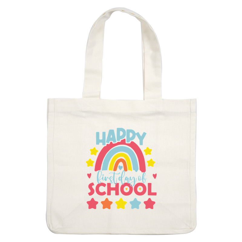 Celebrate the new beginnings with this colorful "Happy First Day of School" design featuring a rainbow and cheerful stars!DTF Transfers