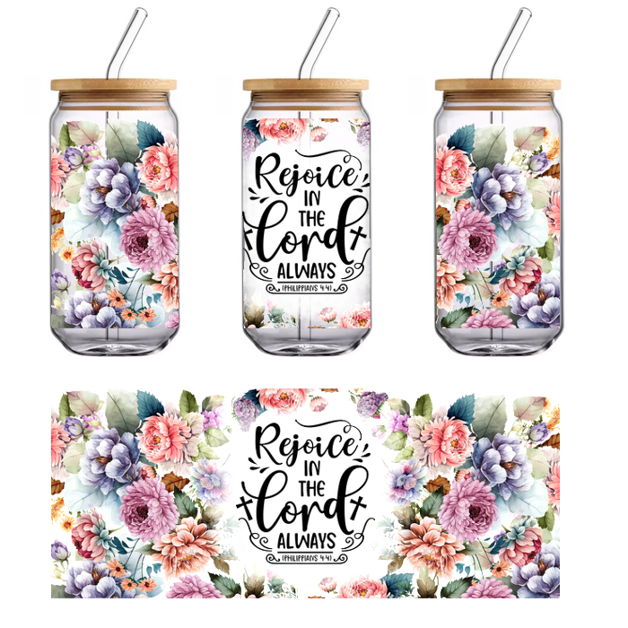 religious wall art featuring watercolor flowers and the text "This is a religious wall art featuring watercolor flowers and the text 'Rejoice in the Lord always.'".UV Transfers