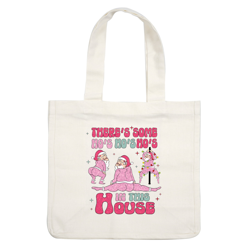 A playful holiday-themed graphic featuring Santas in festive attire, emphasizing a humorous message about having fun during the season. dtf transfers