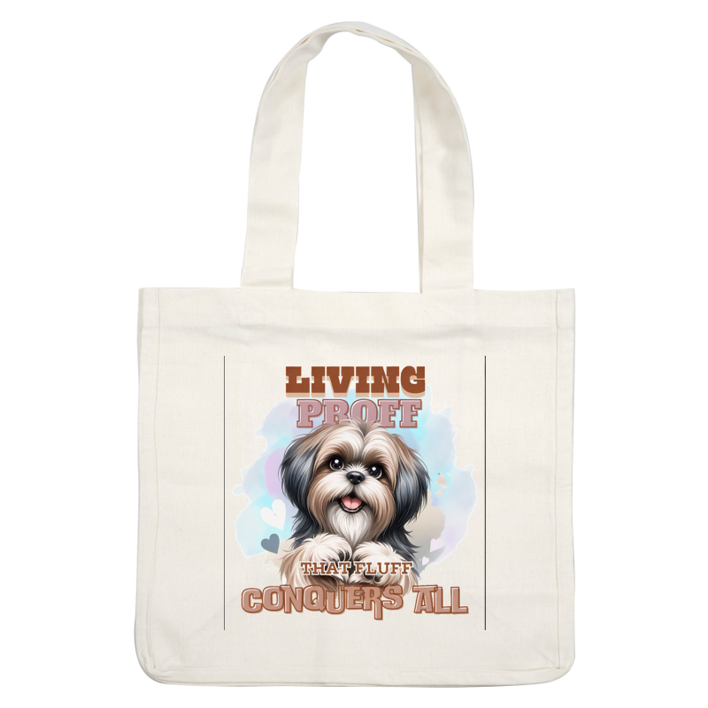 A charming illustration of a fluffy dog, showcasing the playful slogan "Living Proof That Fluff Conquers All."dtf regular iron