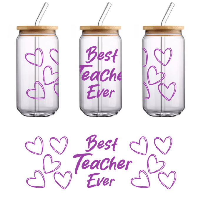 Purple heart design with the phrase Best Teacher Ever on a dark green background.UV Transfers