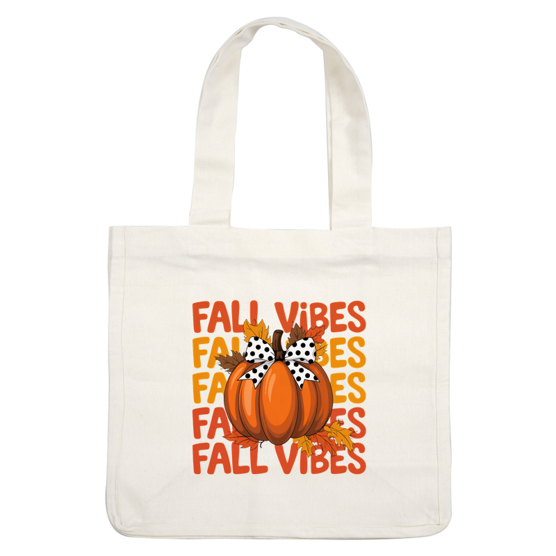 A cheerful autumn-themed design featuring a vibrant orange pumpkin adorned with a polka dot bow and fall leaves, surrounded by "Fall Vibes" text. dtf prints