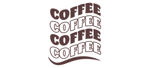 Bold and playful typography featuring the word "COFFEE" in a stacked, wavy design, perfect for coffee lovers.UV Transfers heat press transfers