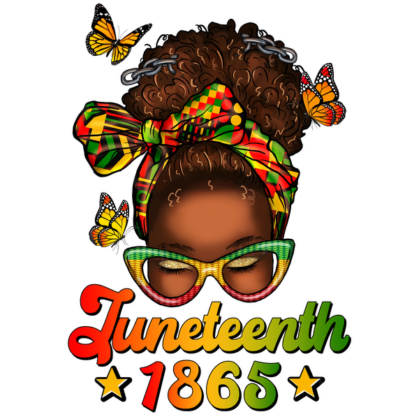 A vibrant Juneteenth design featuring a woman with curly hair, sparkly glasses, and a colorful headscarf surrounded by butterflies. heat press transfers