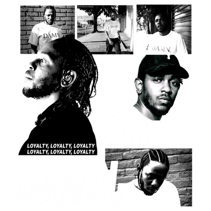 A dynamic collage featuring various images of a rapper, highlighted by the bold text "DAMN!" and themes of loyalty.DTF Transfers heat press transfers