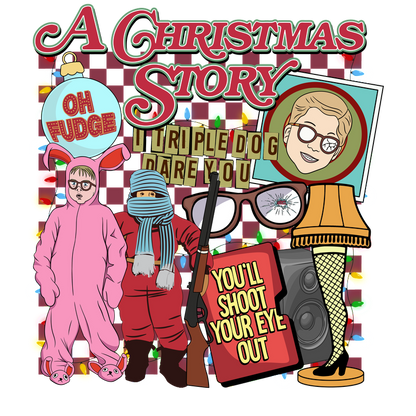 A colorful, whimsical graphic inspired by "A Christmas Story," featuring iconic quotes and characters in festive attire.DTF Transfers dtf transfersdtf regular iron