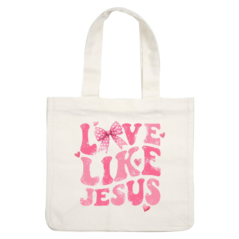 "Embrace love with a sweet message: 'Love Like Jesus' adorned with a charming pink bow and hearts."DTF Transfers