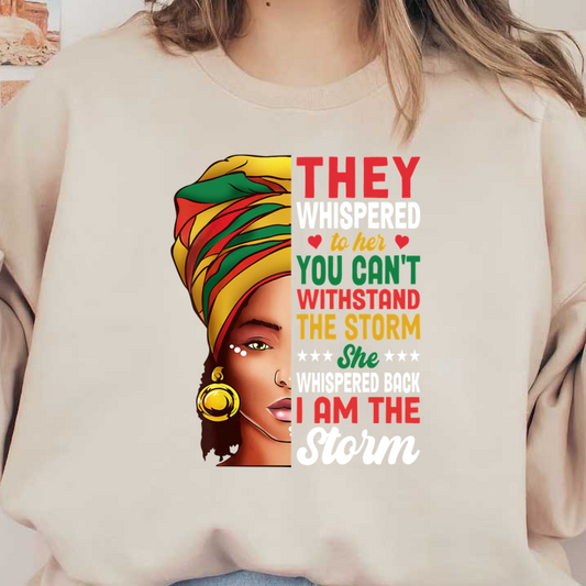 Inspiring graphic featuring a confident woman in a colorful headwrap, accompanied by empowering text about resilience and strength. dtf transfers