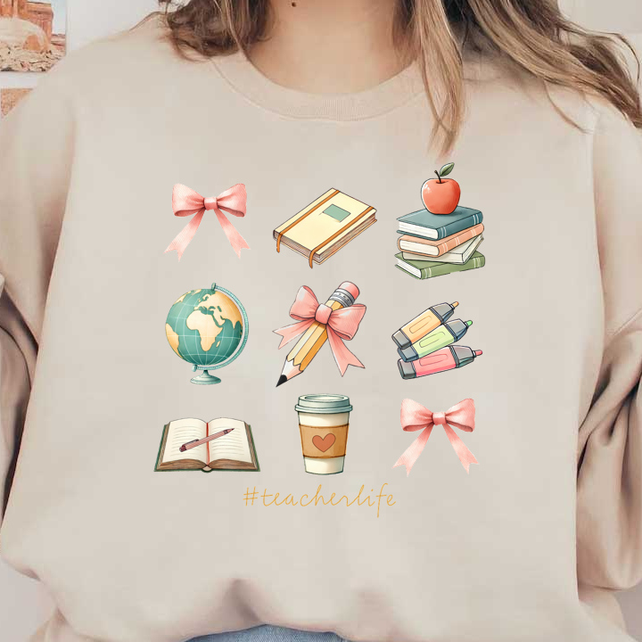 A charming collection of teaching essentials, featuring books, a globe, highlighters, a pencil with a bow, and a coffee cup, all celebrating #teacherlife.DTF Transfers