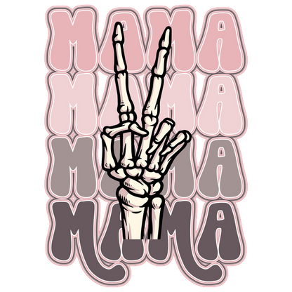 A skeleton hand making a peace sign, surrounded by colorful "MAMA" text, creates a playful and edgy vibe.dtf regular iron