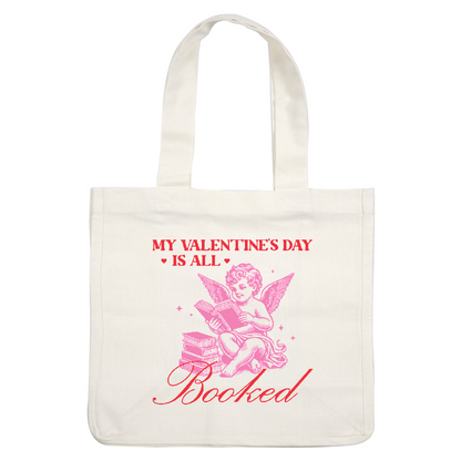 Celebrate Valentine's Day with this playful design featuring a cherub reading books, whimsically declaring, "My Valentine's Day is all booked!"DTF Transfers