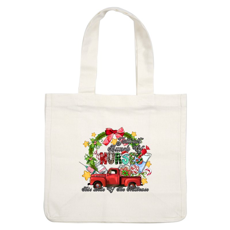 A festive design featuring a charming red truck surrounded by holiday elements, celebrating nurses with the words "Jolliest Bunch Of Nurses."DTF Transfers dtf prints