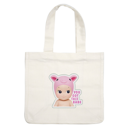 A cute, cartoonish baby wearing a pink pig hat, accompanied by the motivational phrase "YOU GOT THIS BABE" in playful lettering.DTF Transfers dtf prints