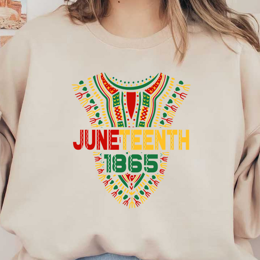 Celebrate Juneteenth with this vibrant graphic featuring traditional colors and patterns, highlighting "Juneteenth 1865" in bold letters.dtf regular iron