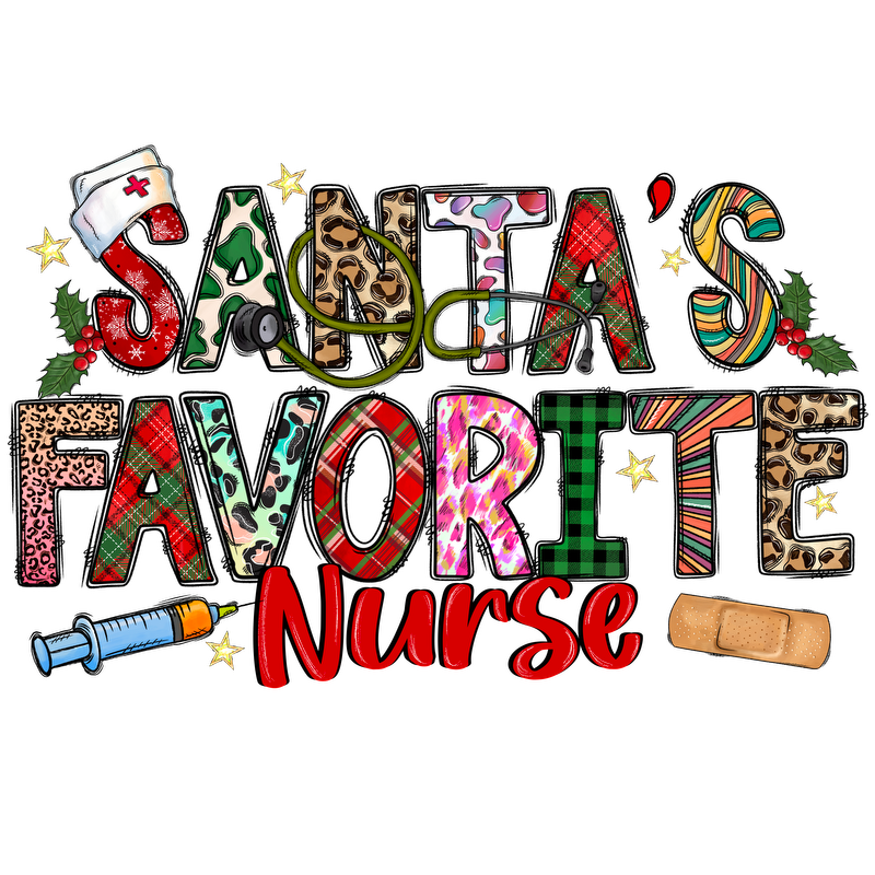 Celebrate the holiday season with this colorful "Santa's Favorite Nurse" graphic, featuring playful patterns and festive medical elements!DTF Transfersdtf regular irondtf regular iron