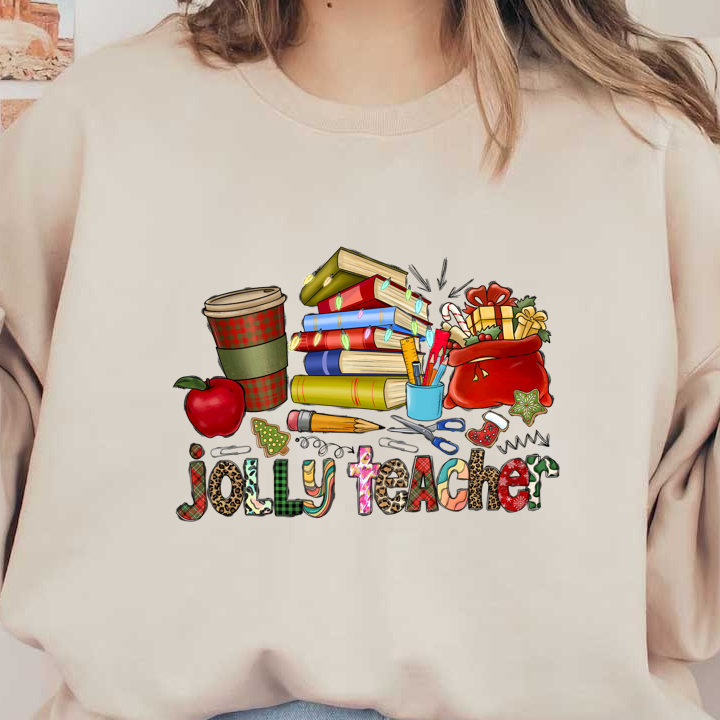 A festive illustration featuring a stack of colorful books, a coffee cup, school supplies, and holiday elements, labeled "jolly teacher."DTF Transfersdtf regular iron dtf transfers