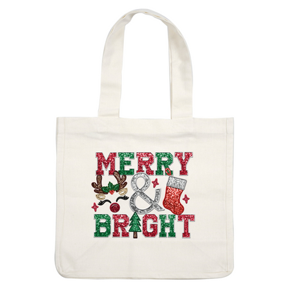 "Celebrate the season with this festive 'Merry & Bright' design featuring glittery letters, a Christmas tree, and playful decorations!"dtf regular iron