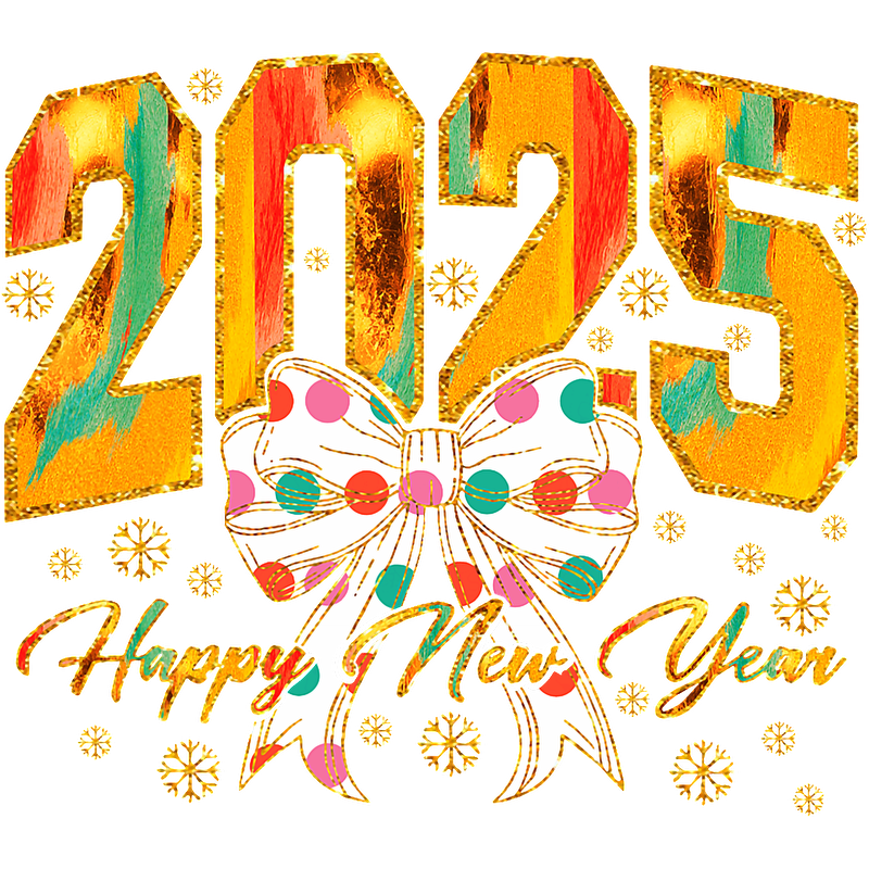 Celebrate the arrival of 2025 with this vibrant "Happy New Year" design featuring colorful numbers and a festive polka-dotted bow!DTF Transfers heat press transfers heat press transfers