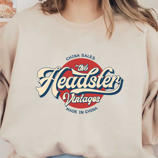 Logotipo de estilo vintage para "The Headster", con tipografía retro y la frase "Hecho en China".