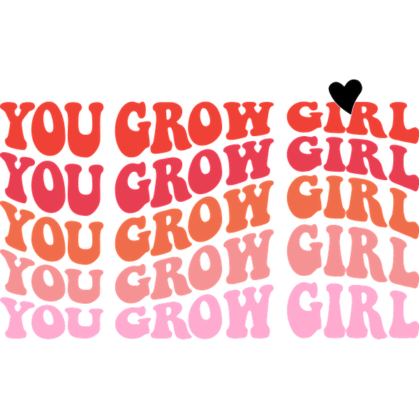 Diseño de texto colorido y divertido "You Grow Girl" con letras atrevidas y redondeadas en varios tonos de rosa y naranja.