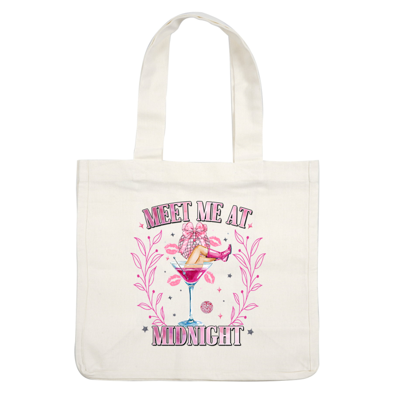 A whimsical design featuring a martini glass with a leg in pink boots, accompanied by the phrase "Meet Me at Midnight" in playful lettering.DTF Transfers dtf transfers