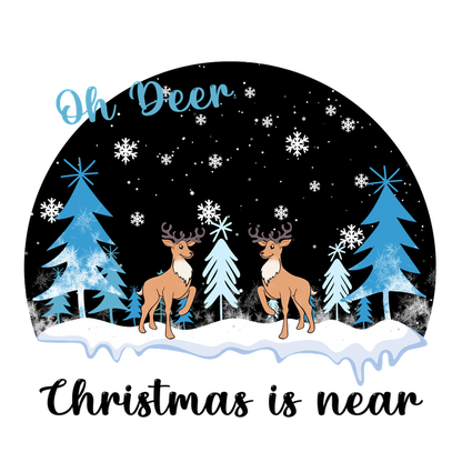 A whimsical winter scene featuring two deer among snowflakes and evergreens, with the playful caption "Oh Deer."dtf regular iron