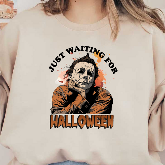 A vibrant graphic featuring a character in a mask with the caption "Just waiting for Halloween," perfect for spooky season fans. dtf transfers