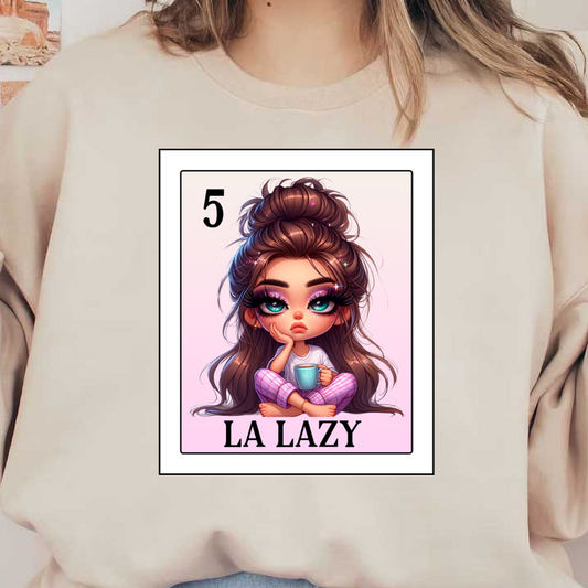 A whimsical illustration of a girl in pajamas holding a mug, with a playful vibe labeled "LA LAZY." dtf transfers