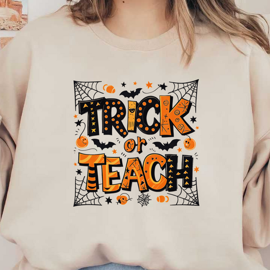 Un divertido diseño con temática de Halloween que presenta las palabras "Trick or Teach" (Hacer truco o enseñar), adornado con colores naranja y negro, murciélagos y elementos festivos.