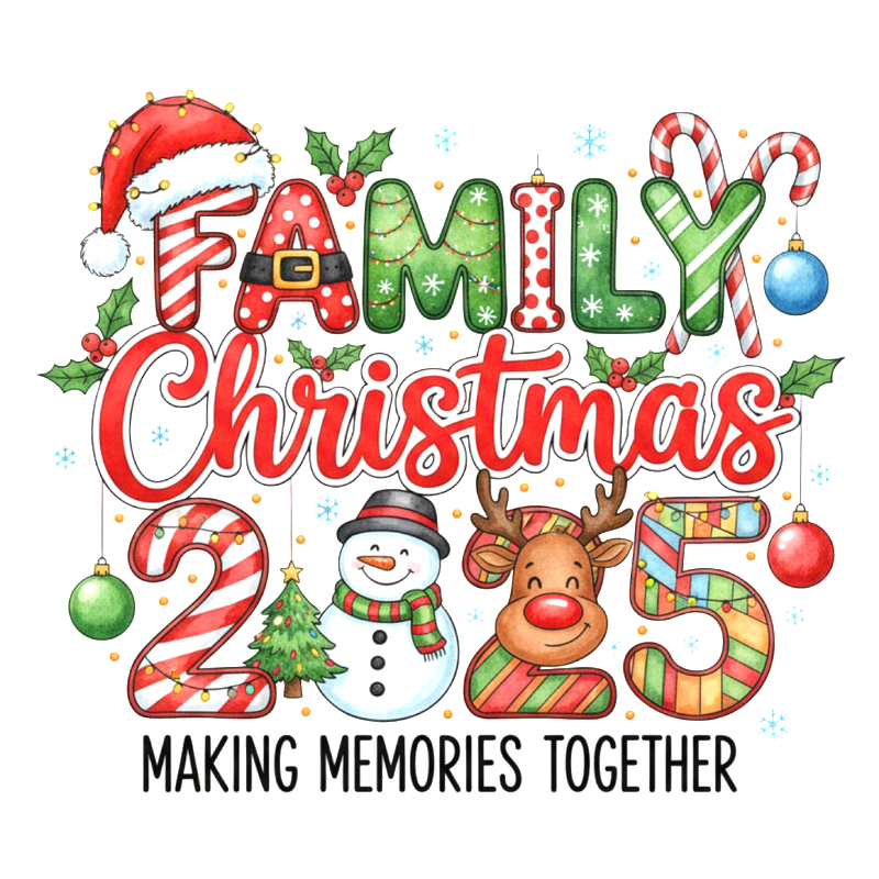 Colorful "Family Christmas 2025" design featuring festive characters and cheerful decorations.DTF Transfers