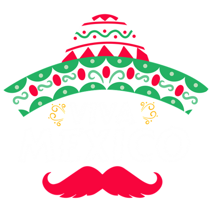 Colorful graphic featuring a traditional sombrero and a cheerful "Viva Mexico" slogan, highlighted with festive designs and a playful mustache. heat press transfers