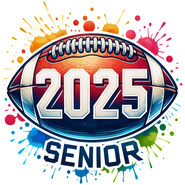 A vibrant football design featuring the year "2025" and "SENIOR," highlighted with colorful splashes for a festive touch.DTF Transfers dtf prints