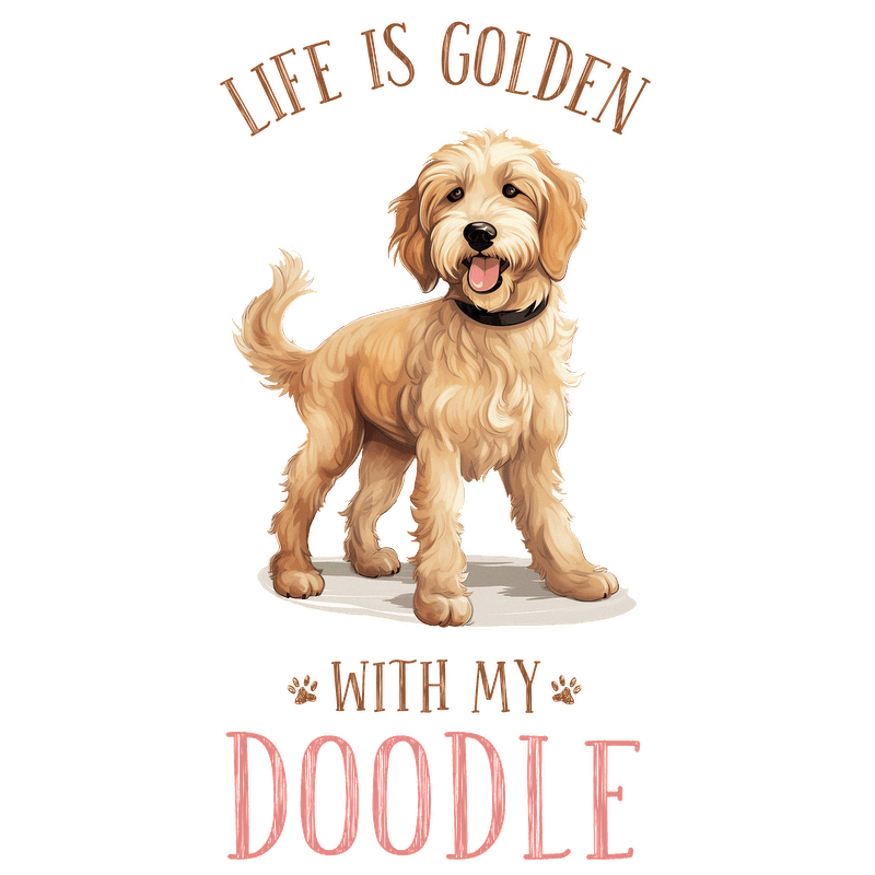 Celebrate your furry friend with this playful design featuring a doodle and the phrase "Life is Golden with My Doodle."DTF Transfers
