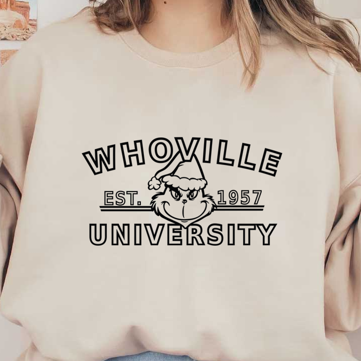 Whoville University logo featuring a playful character with a Santa hat, established in 1957, celebrating holiday spirit and whimsy.DTF Transfers dtf transfers